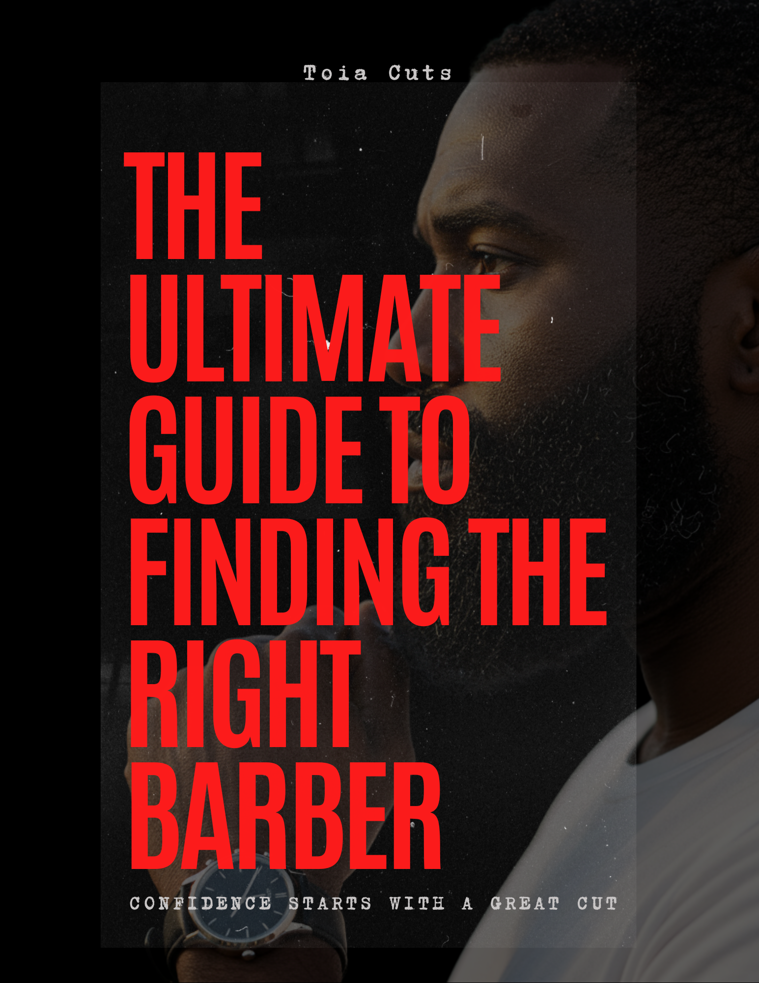 The Ultimate Guide to Finding the Right Barber