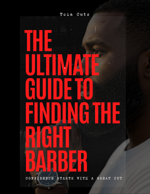 The Ultimate Guide to Finding the Right Barber